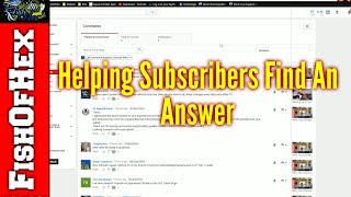 Helping Subscribers Find An Answer | Comment Section Error