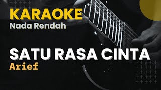 KARAOKE SATU RASA CINTA||ARIEF|| #karaoke #karaokepopindonesia #arief #ariefsaturasacinta