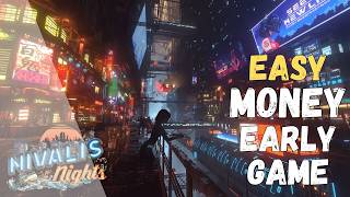 Nivalis Nights | Early Game Fast CASH!