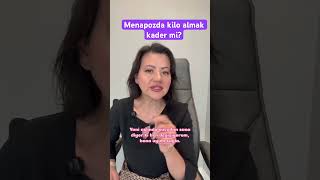 Menapozda Kilo Almak Kader Mi? Resimi