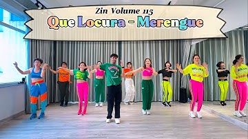 Zin volume 115 - Que Locura - Merengue | Zumba Fitness | Zin Happy Mehra