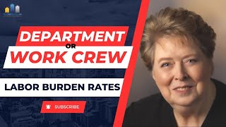 Want to  See Summarized Labor Burden Rates for Departments or Work Crews? - Diane Gilson