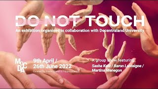 (DO NOT) TOUCH - Curatorial Tour