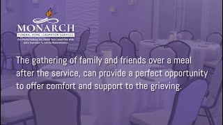 MONARCH FUNERAL HOME ON PREMISES CATERING