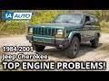 Top Common Engine Problems 1984-2001 Jeep Cherokee SUV