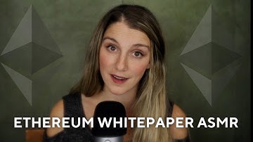✨ Ethereum Whitepaper ASMR ✨