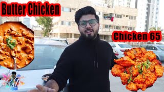 Butter Chicken & Chicken 65 | Indian Food in Kuwait !