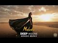 Arabic House Music Dubai Luxury Lounge Mix | Melodia (Arabic Deep House 2026)