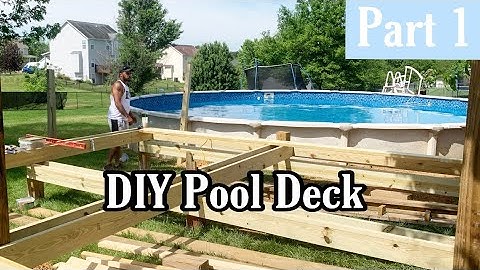 How To Build A Deck Around A Pool | Part 1