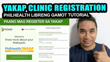 Philhealth YAKAP Program Registration Tutorial 2025 | YAKAP Clinic List Egov Philhealth