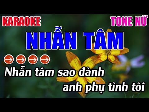 Nhẫn Tâm Karaoke Tone Nữ Karaoke 9999 - Beat Mới