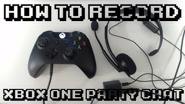 How to Record Xbox One Party Voice Chat - Plug and Play the Easiest Way - No Skype No Splicing