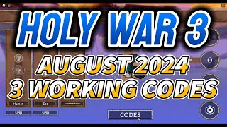 [UPDATE] Holy War 3 All 3 Working Codes for August 2024