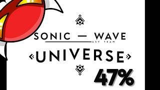 Sonic Wave Universe 47% | Geometry Dash