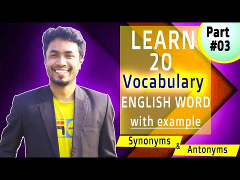 Synonyms & Antonyms - English Vocabulary (Part-3) | Improve Your English Vocabulary Words | Bangla