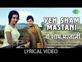 Yeh Sham Mastani | Timeless 70s Classic with lyrics | Kishore Kumar | Rajesh Khanna | Hindi Song