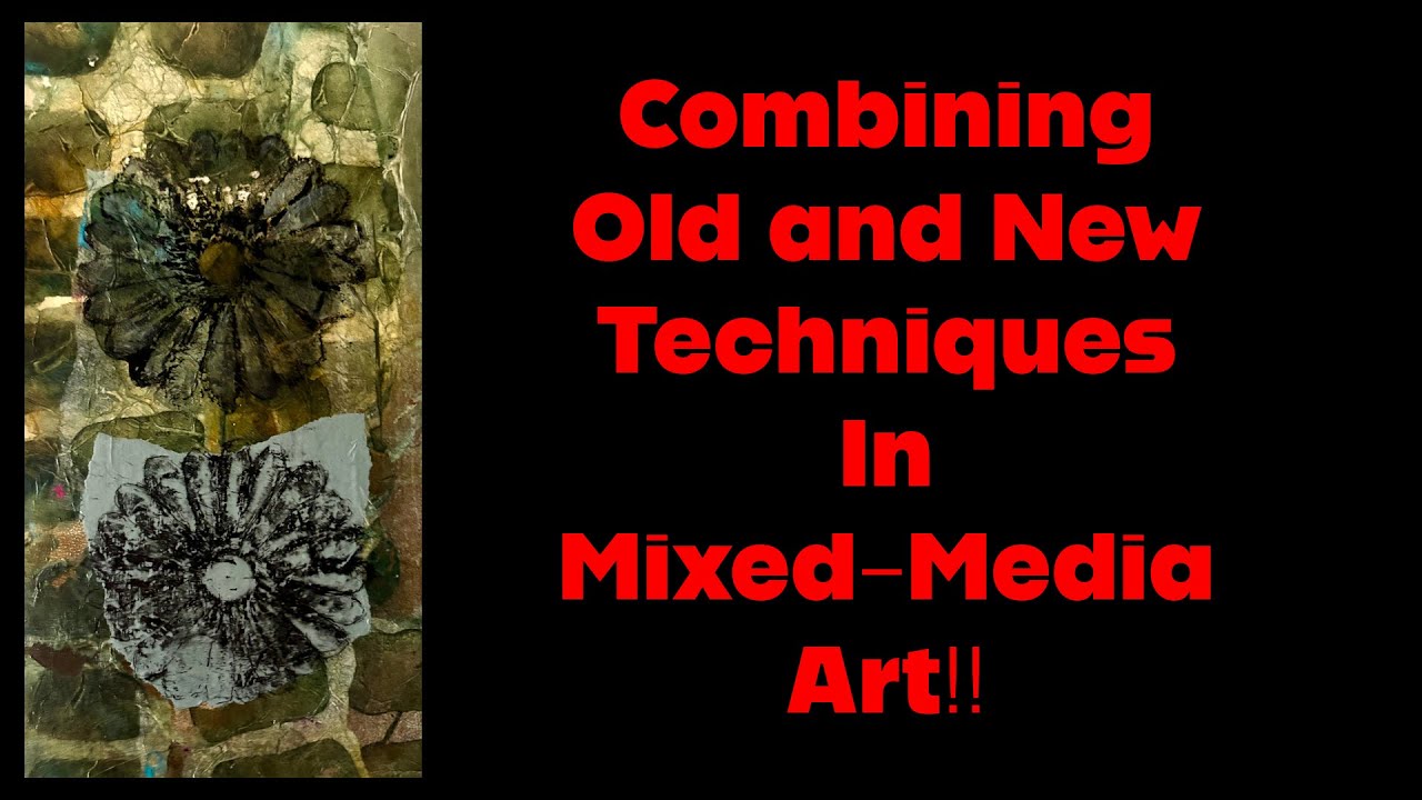 Сочетание старых и новых техник в смешанной технике! 