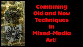 Combining Old And New Techniques In Mixed-Media Art! #art #artdemo #mixedmedia #collage #artist 