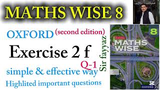 Celebrity MATHS WISE 8 | EXERCISE 2F | Q-1|  REAL NUMBERS | OXFORD SECOND EDITION | EX 2f Net Worth