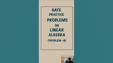 GATE DA - Linear Algebra Practice Problem 8  #gate  #gateda #linearalgebra #gatepreparation