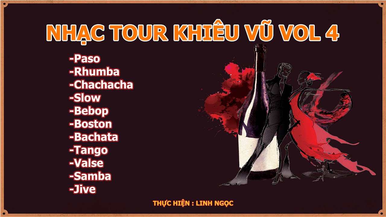 Nhạc tour khiêu vũ Vol 4 - YouTube