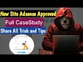 100% adsense approval trick and tips | last adsense approval website Full Case Study Urdu and Hindi