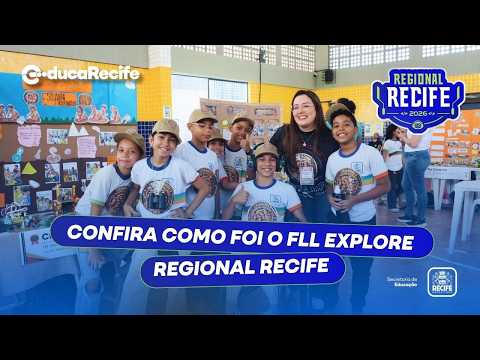 Check out the Recife Regional FLL Explore | Programming and Robotics Clubs | FPR 2026
