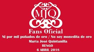 Ni por mil puñados de oro / No soy monedita de oro - María José Quintanilla en Rengo 2018