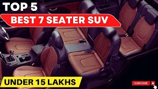 5 Best Cheapest 7 Seater Cars in India 2024 🔥 | best 7 seater car under 15 lakhs in india 2024