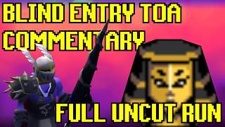 Blind Entry Tombs of Amascut Commentary (Full Uncut Run)