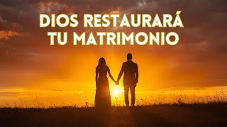 DIOS restaurará tu MATRIMONIO | Canción Cristiana de Esperanza
