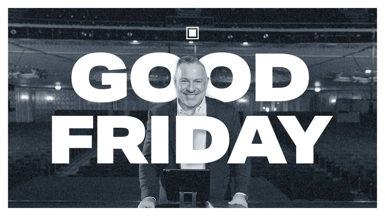 Good Friday 2021 With Times Square Church