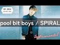 【オフボーカル】pool bit boys「SPIRAL」【ハモリ&カラオケ字幕】