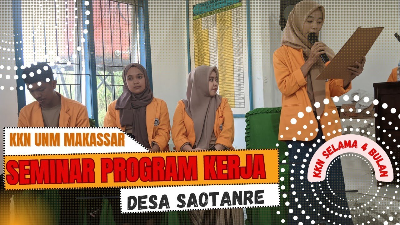 Seminar Program Kerja KKN UNM Makassar Desa Saotanre Kecamatan Sinjai Tengah