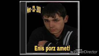 Enis Porz Ameti - Cd - 4 - 2008 - Je Ma E Mira