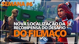 Nova Localização Da Recompensa Do Desafio Do Filmaço Da Semana 6 - Fortnite