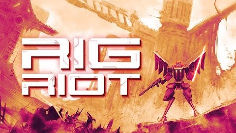 RIG Riot - Announcement Trailer