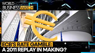 Will ECB Tighten Into a European Recession? | World Business Watch