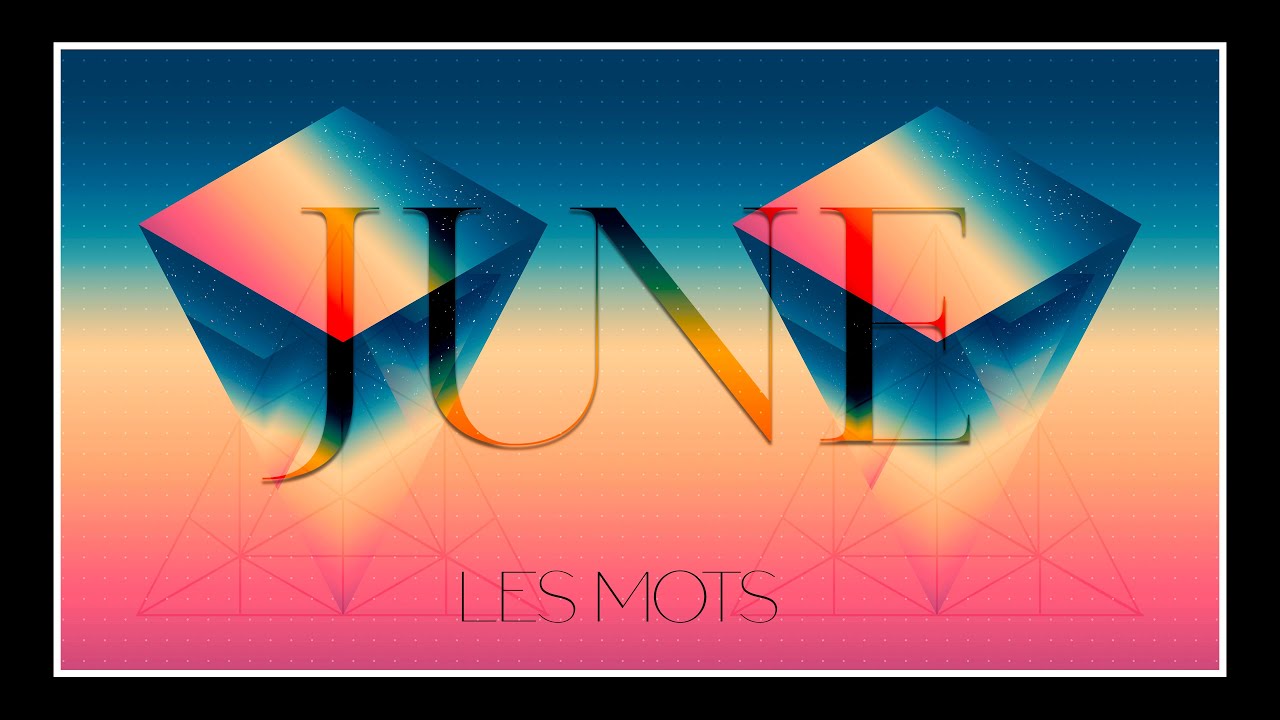 Watch JUNE - Les mots on YouTube Watch JUNE - Les mots on YouTube