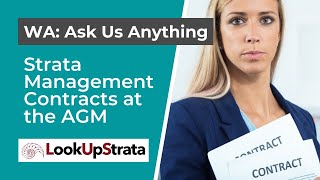 WA: Q&A Strata Management Contracts at the AGM | LOOKUPSTRATA