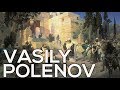 Vasily polenov a collection of 271 works