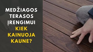 Medžiagos terasos įrengimui // Kiek kainuoja Kaune? // STATOME JUMS