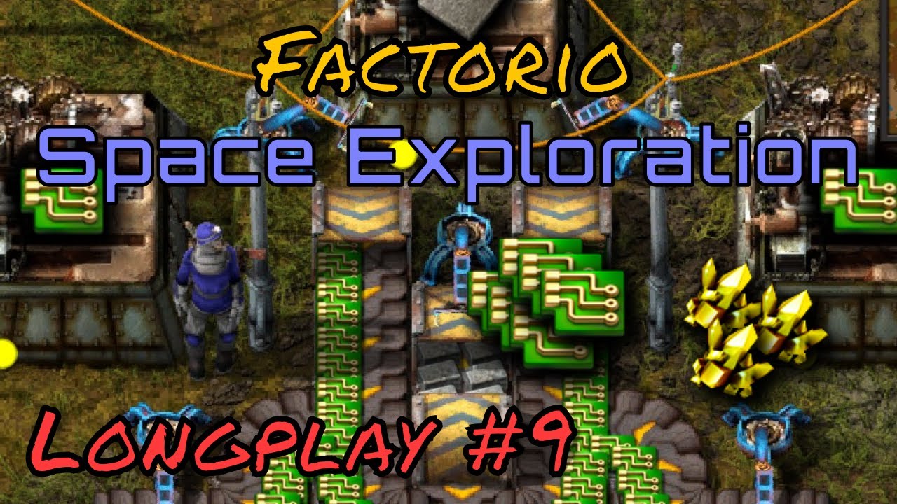 Factorio Space Exploration Longplay #9 - Plastic, More Circuits, Almost ...