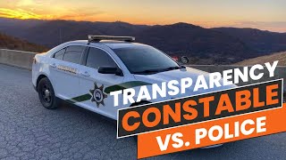 Which is better with transparency Constable or Police in Tennessee???