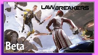 LawBreakers Beta Gameplay First Look - New FPS Game From Nexon 2017