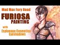 Furiosa from Mad Max Fury Road painting with Espionage Cosmetics!