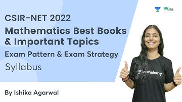 Mathematics Best Books & Important Topics | Exam Pattern & Strategy | CSIR NET 2022 | Ishika Agarwal