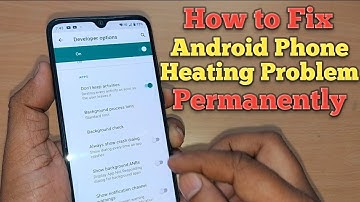 Hoe u het verwarmingsprobleem van uw Android-telefoon permanent kunt oplossen
