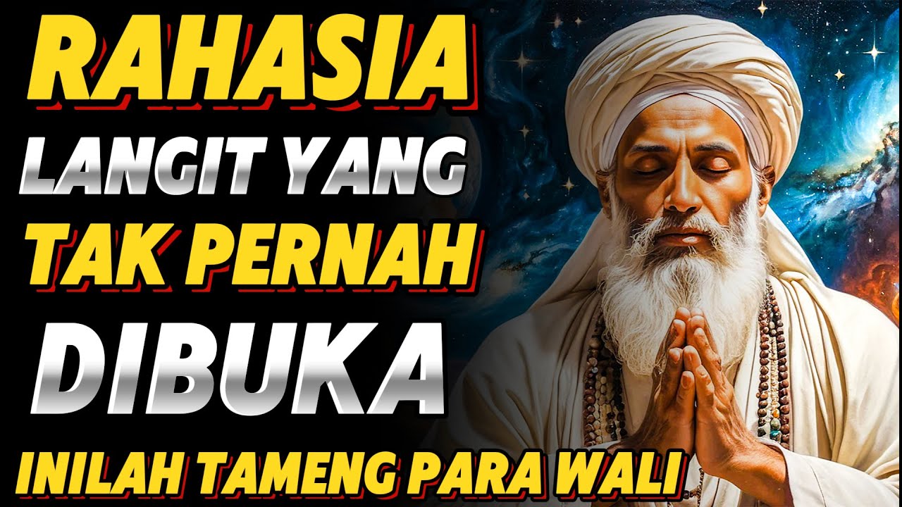 KUNCI RAHASIA PARA WALI❗️❗️ AMALAN TAK TERLIHAT YANG MENOLAK BENCANA BESAR