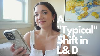 A Typical Shift as a L&D Nurse | New Grad Nurse